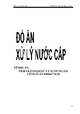 Thiết kế trạm xử lý nước ngầm công suất 8400 m3/ngày đêm