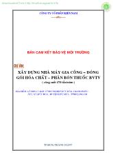 Dự án xây dựng nhà máy gia công – đóng gói hóa chất – phân bón thuốc bvtv ( cơng suất 470 tấn/năm)