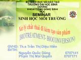 Xử lý chất thải đi kèm tạo sản phẩm (BIOTREATMENT - BIOCONVERSION)