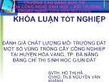 Đánh giá chất lượng môi trường đất một số vùng trồng cây công nghiệp tại huyện Hòa Vang, Thành phố Đà Nẵng bằng chỉ thị sinh học giun đất