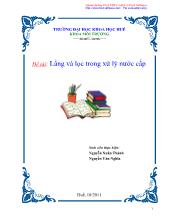 Đề tài: Lắng và lọc trong xử lí nước cấp