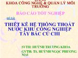 Thiết kế hệ thống thoát nước khu công nghiệp tây bắc Củ Chi