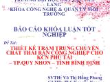 Thiết kế trạm trung chuyển chất thải rắn công nghiệp cho khu công nghiệp phú tài – tp.Quy Nhơn – tỉnh Bình Định