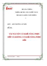 Đề tài Tài nguyên có khả năng phục hồi và không có khả năng phục hồi