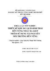 Thiết kế khu du lịch sinh thái bền vững Thác Ba Giọt nhằm sử dụng tài nguyên môi trường bền vững