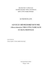 Đề tài Sản xuất chế phẩm diệt ruồi nhà (Musca domestica) theo công nghệ sạch sử dụng propoxur