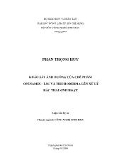 Khảo sát ảnh hưởng của chế phẩm openamix – lsc và trichoderma lên xử lý rác thải sinh hoạt