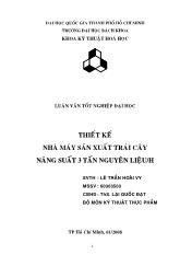 Thiết kế nhà máy sản xuất trái cây năng suất 30 tấn/giờ