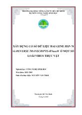 Xây dựng cơ sở dữ liệu hai gene hsp - 70 và reverse transcripte - RNaseH ở một số loài virus thực vật