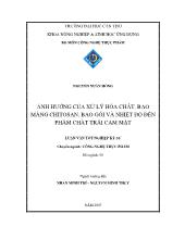 Ảnh hưởng của xử lý hóa chất, bao màng chitosan, bao gói và nhiệt độ đến phẩm chất trái cam mật