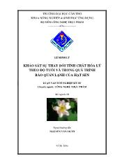 Đề tài Khảo sát sự thay đổi tính chất lý hóa theo các độ tuổi sen khác nhau và trong quá trình bảo quản lạnh