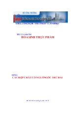 Ứng dụng và tác hại của một số hợp chất phổ biến trong thực phẩm và nguyên liệu chế biến thực phẩm