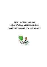 Giúp học sinh lớp hai có những bài viết sinh động sáng tạo và mang tính riêng biệt