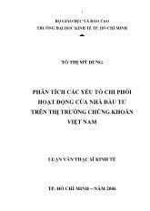 Đề tài Phân tích các yếu tố chi phối hoạt động của nhà đầu tư trên thị trường chứng khoán Việt Nam