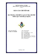 Đề tài Hệ thống chi phí và quản trị chi phí theo quy mô hoạt động