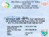 Đề tài Kế toán tiêu thụ và xác định kết quả kinh doanh tại công ty TNHH dịch vụ và thương mại ôtô Huỳnh Minh Tân