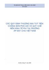 Đề tài Các quy định thương mại tùy tiện: chống bán phá giá và quy chế nền kinh tế phi thị trường áp đặt cho Việt Nam