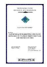 Đề tài Lập kế hoạch marketing cho ngân hàng đầu tư và phát triển Việt Nam chi nhánh Cần Thơ