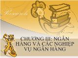 Bài giảng ngân hàng và các nghiệp vụ ngân hàng