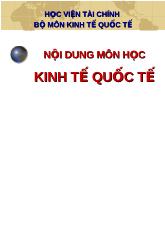 Chương 1: Tổng quan về kinh tế quốc tê