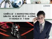 Đề tài Chi tiết Chiến lược Marketing - Mix dòng sản phẩm Moto của Công ty Honda Việt Nam