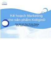 Đề tài Kê hoạch Marketing cho sản phẩm KoliginD