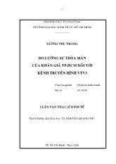 Luận văn Đo lường sự thỏa mãn của khán giả TP Hồ Chí Minh đối với kênh VTV3 của Đài truyền hình Việt Nam