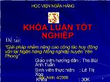 Đề tài Giải pháp nhằm nâng cao công tác huy động vốn tại Ngân hàng Nông nghiệp huyện Yên Phong
