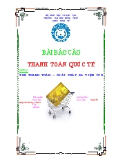 Đề tài Thanh toán quốc tế - Thẻ thanh toán - Giải pháp đa tiện ích