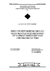 Đề tài Phân tích tình hình cho vay ngắn hạn tại ngân hàng đầu tư và phát triển Việt Nam chi nhánh Cần Thơ