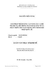 Đề tài Giải pháp nhằm nâng cao năng lực cạnh tranh của hệ thống Ngân hàng Đầu tư và Phát triển Việt Nam trong tiến trình hội nhập Quốc tế