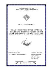 Đề tài Hoạch định chiến lược mở rộng hoạt động tín dụng tại chi nhánh ngân hàng công thương Vĩnh Long