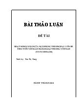 Đề tài Hoạt động cơ bản của ngân hàng thương mại, liên hệ thực tiễn với ngân hàng ngoại thương Việt Nam (Vietcombank)