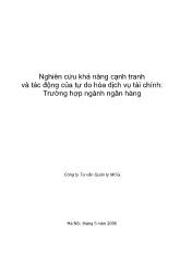 Đề tài Nghiên cứu khả năng cạnh tranh và tác động của tự do hóa dịch vụ tài chính: Trường hợp ngành ngân hàng