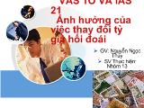 Đề tài VAS 1O VÀ IAS 21 ảnh hưởng của việc thay đổi tỷ giá hối đoái