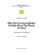 Luận văn Phân tích tín dụng ngắn hạn tại ngân hàng công thương An Giang