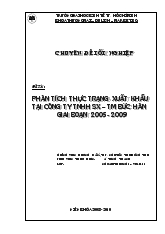 Đề tài Phân tích thực trạng xuất khẩu tại công ty TNHH sản xuất - Thương mại Đức Hân giai đoạn 2005 - 2009 (năm 2010)