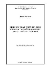 Khóa luận Giải pháp phát triển tín dụng cá nhân tại ngân hàng thương mại cổ phần ngoại thương Việt Nam