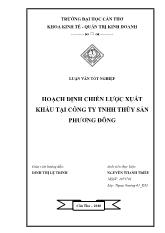 Luận văn Hoạch định chiến lược xuất khẩu tại công ty tnhh thủy sản Phương Đông