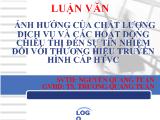 Đề tài Ảnh hưởng của chất lượng dịch vụ và các hoạt động chiêu thị đến sự tín nhiệm đối với thương hiệu truyền hình cáp HTVC