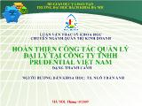 Đề tài Hoàn thiện công tác quản lý đại lý tại công ty TNHH PRUDENTIAL Việt Nam