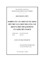 Luận văn Nghiên cứu các yếu tố tác động tới việc lựa chọn nhà cung cấp dịch vụ điện thoại di động của Sinh viên TP Hồ Chí Minh