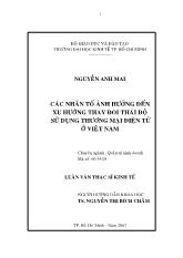 Luận văn Các nhân tố ảnh hưởng đến xu hướng thay đổi thái độ sử dụng thương mại điện tử ở Việt Nam
