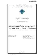 Luận văn Kế toán chi phí sản xuất và tính giá thành sản phẩm tại Công Ty thuốc là An Giang