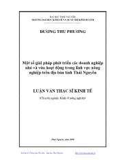 Luận văn Một số giải pháp phát triển các doanh nghiệp nh ỏ và vừa hoạt động trong lĩnh vực nông nghiệp trên địa bàn tỉnh Thái Nguyên