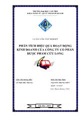 Luận văn Phân tích hiệu quả hoạt động kinh doanh của công ty cổ phần dược phẩm Cửu Long