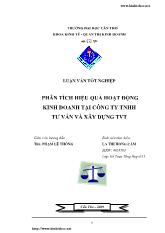 Luận văn Phân tích hiệu quả hoạt động kinh doanh tại Công ty TNHH Tư Vấn Và Xây Dựng TVT