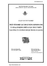 Luận văn Phân tích hiệu quả hoạt động kinh doanh và hoạch định chiến lược phát triển cho công ty cổ phần Dược Phẩm An Giang