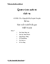 Tiểu luận quản trị sản xuất và dịch vụ: Sản xuất và chế biến gạo ở Việt Nam