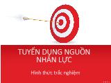Đề tài Tuyển dụng nguồn nhân lực - Hình thức trắc nghiệm